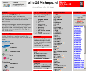 allegsmshops.nl: alle GSM shops .nl - Het overzicht van online GSM shops!
alleGSMshops.nl - Het overzicht van online GSM shops! Alle aanbieders van mobiele telefoons voor jou verzameld