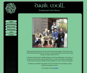 darkmoll.com: Dark Moll Home Page
Dark Moll, performing traditional Irish music and song in the greater Cincinnati Tri-State area