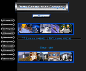 rattoconstruction.com: Ratto Construction Company
General contractor in California and Nevada. RCC is certified as a HUBZone small contractor and as a small business.