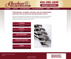 sheehanplumbingandheating.com: Sheehan Plumbing and Heating | Bryn Mawr, PA - Upper Darby, PA
Sheehan Plumbing and Heating specializes in all areas of plumbing, air conditioning, and heating in Upper Darby and Bryn Mawr.