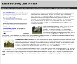 escambiacountyclerkofcourt.info: Escambia County Clerk Of Court
Located in the northwest corner of the palafox is the Escambia county courthouse, it is formerly the United States customs house as well as a post office. The Escambia country courthouse is a very old building that was razed in 1938, inside the building is where the Escambia country clerk of court keep their personal records and all information that is needed about Escambia country. Records of the Escambia country can be accessed through the internet so you need not to worry about accessing information. What is determined by the federal state and the local regulations is the availability of information.