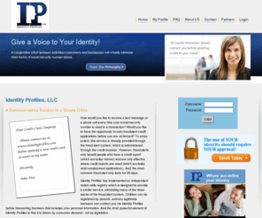 identity-profiles.com: Identity Profiles - Identity Theft Prevention - Identity Theft Protection
Give a Voice to Your Identity! Identity Profiles' mission is to place consumers in control of their identities at little to no cost.