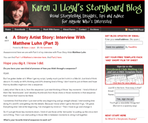 karenjlloyd.com: Storyboarding Tips & Advice | Storyboard Templates | Karen J Lloyd's Storyboard Blog
Storyboard Artist Karen J Lloyd offers insights, tips, advice and templates for your animation and film storyboards.