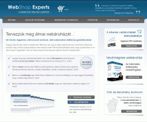 webshopexperts.hu: Webáruház készítés | Webáruház fejlesztés | Webshop Experts
Webáruház készítés és minden, ami egy sikeres webáruház-hoz szükséges. Tervezzük meg álmai webáruház-át...