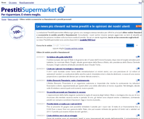 prestitosupermarket.net: Ultime notizie economiche su finanziamenti e prestiti personali | PrestitiSupermarket
Le ultime notizie su prestiti personali e finanziamenti per tutte le finalità, finanza e tassi di interesse su PrestitiSupermarket.