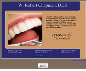 drrobertchapman.com: Dr. Robert Chapman | Bristol TN dentist
We proudly offer high quality dental care to Bristol TN and surrounding areas.  Call us today at 423-968-4124.
