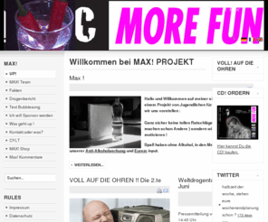 no-drugs-more-fun.com: Willkommen bei MAX! PROJEKT
Joomla! - dynamische Portal-Engine und Content-Management-System