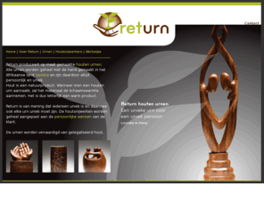 ret-urn.nl: Return - houten urnen, urn
Return produceert op maat gemaakte, persoonlijke en unieke houten urnen