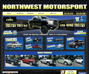 northwestmotorsportinc.com: Northwest Motorsport
Check out our inventory of used lifted 4x4 Chevrolet, Ford, and Dodge trucks and other quality pre-owned vehicles for sale.