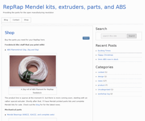 buyreprap.com: All your RepRap supplies: RepRap Mendel kits, extruders, ABS
This is a shop where you can get things you need for building and running a RepRap. Check back regularly for new products and offers.