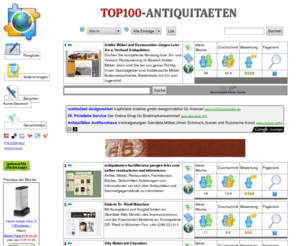 top100-antiquitaeten.com: top100-antiquitäten Antik Hitliste www.top100-antiquitaeten.com - Hauptseite - Alle Einträge
Top 100 Antiquitäten und Kunst Sammeln und Seltenes Hitliste mit Pagerankvererbung Top 100 Antiquitäten und Kunst Sammeln Briefmarken, Antiquitätensammler , Bilder Möbel und Seltenes Hitliste einfach Ihre Seite anmelden!