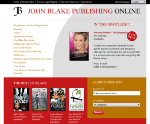 blake.co.uk: John Blake Publishing Ltd
John Blake Publishing, located in London and publishing under the imprints of John Blake Publishing, Metro Publishing and Blake Publishing