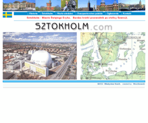 sztokholm.com: Sztokholm - stolica Szwecji
 przewodnik po Sztokholmie, Szwecja, Sztokholm 