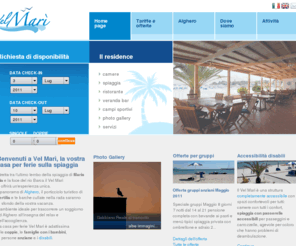 velmari.com: Casa per ferie 
    Vel Marì, Alghero (Sardegna
Casa per ferie sulla spiaggia ad Alghero. Struttura accessibile per i disabili adatta a persone con handicap motori, anziani e famiglie con bambini.