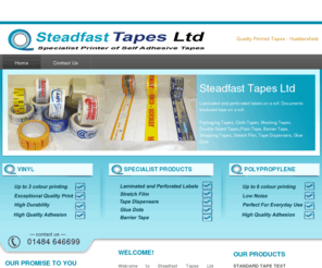 steadfasttapes.com: Steadfast Tapes Limited Huddersfield - Printed Tapes Specialist, Vinyl Tapes, Polypropylene Tapes, PVC Tapes
Steadfast Tapes Limited Huddersfield - Printed Tapes Specialist, Vinyl Tapes, Polypropylene Tapes, PVC Tapes 