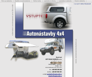 autonastavby4x4.cz: :: Autonástavby 4x4
autonastavby 4x4, off road point, obytne nastavby, terenni vozy, pick-up, tischer, artica car camper, laminatove strechy freestyle, zakryti lozne plochy, kempovani, camping, off road doplnky, off-road technika, vypravy, expedice, 4x4 shop