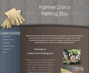 farmerdonspettingzoo.com: Farmer Dons Petting Zoo - Home
 Hello Everyone! The animals are ready to go! Please make sure you get your event booked before there aren't any more dates available!   