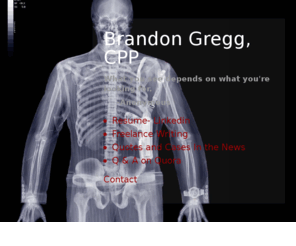 brandongregg.com: Brandon Gregg, CPP
What you see depends on what you're looking for.      -Anonymous 