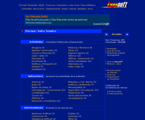 espasoft.net: ESPASOFT - Software Gratis en Espaol
Recopilacion de software gratis en Espaol. Almacen de shareware y freeware en espaol perfectamente clasificado. Programas de todo tipo: aplicaciones, utilidades, juegos, programas de gestion, para comercios, etc. 