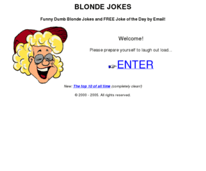 blonde-jokes.co.uk: Blonde Jokes
Funny dumb blonde jokes and new joke of the day by email.