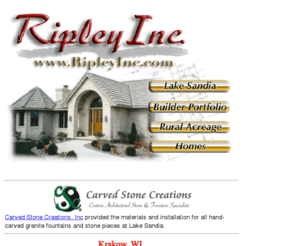 ripleyinc.com: Ripley Inc.
Ripley Realty Development and Construction inc. is a company dedicated to offering the utmost service from custom plan design through construction and landscaping of your dream home.