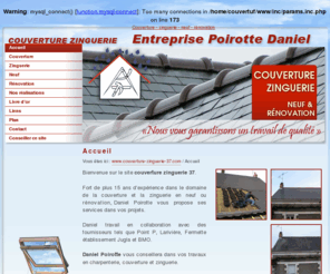 couverture-zinguerie-37.com: Entreprise Poirotte Daniel - Accueil - Spécialiste en couverture et zinguerie située à Celle Saint Avant dans lIndre et Loire 37.
Spécialiste en couverture et zinguerie située à Celle Saint Avant dans lIndre et Loire 37.