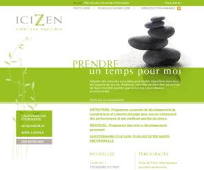 icizen.net: Ressourcement, santé émotionnelle et croissance personnelle
ICIZEN, centre détente de ressourcement où développer votre santé émotionnelle. Programme de développement personnel sadressant à tout individu, homme ou femme désirant mieux vivre en équilibre de vie et gérer son stress.