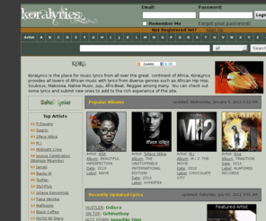 koralyrics.com:   Kora Lyrics
KoraLyrics is the place for music lyrics from all over the great  continent of Africa.