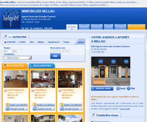 laforet-millau.com: Immobilier Millau - Agence immobilière Millau | Annonces achat et location - Laforêt Immobilier
Agence Laforêt Millau : votre agence immobilière Millau vous accompagne dans votre projet immobilier que ce soit pour vendre ou acheter un bien immobilier à Millau. Retrouvez sur notre site de nombreuses annonces immobillères à Millau.