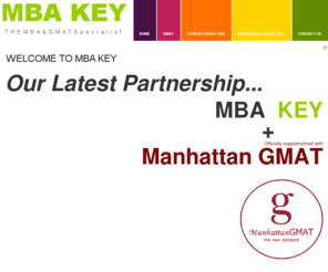 mbakey.com: MBA Key: The MBA & GMAT Specialist - MBA KEY
MBA & GMAT Preparation | Manhattan GMAT in Bangkok, Thailand | GMAT Verbal Classes | Career Coaching | Admissions Consulting