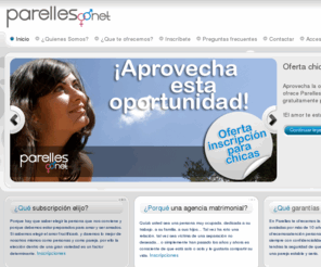 parelles.net: Parelles.net - Agencia Matrimonial
Encuentra la pareja que buscas sin moverte de casa.