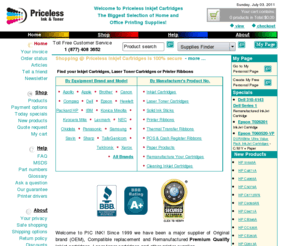 pricelessink.com: Priceless Inkjet Cartridges Co. - Inkjet Cartridges & Toner.
Inkjet cartridges, inkjet cartridges refills, inkjet cartridges replacements, laser toner cartridges, printer ribbons and other printer supplies for Epson, Canon, HP, Lexmark, Xerox and more. Your satisfaction is guaranteed! Free delivery!