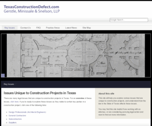 texasconstructiondefects.com: Legal Issues Construction Projects Texas
This site offers a summary of the legal issues unique to construction projects in the State of Texas.