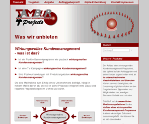 tambur4projects.de: Thematik | TAMBuR - Kundenmanagement
TAMBuR - Wirkungsvolles Kundenmanagement. Die TAMBuRisten hauen für Sie kräftig auf die Pauke: Wir zeigen Ihrer Zielgruppe, wo die Musik spielt und gewinnen für Sie treue Kunden!