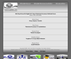 tuketiciyasasi.com: Tüketici Yasası | TuketiciYasasi.com | Tüketici Hakları
Tüketici Yasası' nın İnternetteki Adresi