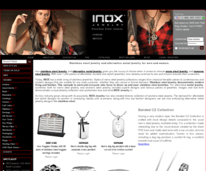 inox-au.com: INOX Jewelry Wholesale 
INOX Jewelry - wholesale stainless steel jewelry. Dedicated to be the top wholesaler for mens steel jewelry and womens steel jewelry. An incredible selection for retailers looking for jewelry that grab customer's attention and can yield high profits. Provides high quality, unique designs at incredible prices, fast order turnaround time, shipping, and other alternative metal jewelry.