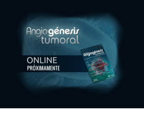 revistadeangiogenesistumoral.com: Angio Génesis
