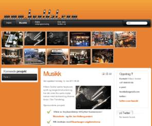 hsoldal.com: www.hsoldal.com - Musikk
Håkon Soldal fra Heimdal i Trondheim.  Spiller og programmerer synth og keyboard. Driver også med musikkproduksjon, kor og webprogrammering