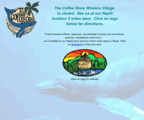 coffeestorewhalersvillage.com: The Coffee Store Whalers Village Kananpali Lahaina 96761
The Coffee Store Kiosk, coffee drinks, beans, pasties