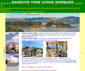 harbourviewlodgekenmare.com: Harbour View Lodge Kenmare
Harbour View Lodge, holiday home with spectacular views over the Kenmare Bay