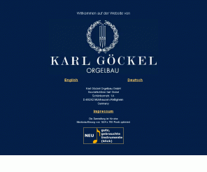 orgelbau-goeckel.de: Karl Goeckel, der Orgelbauer
Seit 1983 bauen und restaurieren wir klassische und symphonische Orgeln. Handwerkliche Kunstfertigkeit, CAD- und CNC- Technik, hochwertiger Materialien, eigener Zungenpfeifenbau, Beratung, Service und zahlreiche neue Entwicklungen zeichnen uns aus. 