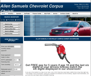 chevroletcorpus.com: New & Used Chevrolet Dealer in Corpus Christi | Allen Samuels Chevrolet Corpus Christi | Portland, Robstown & Aransas Pass, Texas
Visit us and test drive a new or used Chevrolet in Corpus Christi at Allen Samuels Chevrolet Corpus Christi. Our Chevrolet dealership always has a wide selection and low prices. Serving Chevrolet cars to Robstown, Portland, TX and Aransas Pass, TX.