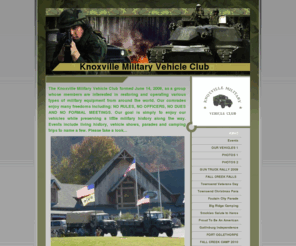 knoxvillemilitaryvehicleclub.com: Home
Our goal is simply to enjoy our vehicles while preserving a little military history along the way. Events include living history, vehicle shows, parades and camping trips to name a few. Please take a look