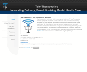 tele-tx.com:                                     Tele-Therapeutics Innovating Delivery, Revolutionizing Mental Health Care - Innovating Delivery, Revolutionizing Mental Health Care
Telemedicine