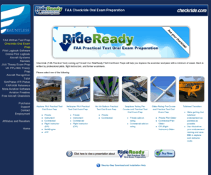 rideready.com: FAA Checkride (Practical Test) Oral Exam Preparation
FAA Checkride Oral Exam Preparation Questions and Study Software for Private Pilot, IFR, Commercial Pilot, Flight Instructor, Multi-Engine, and ATP