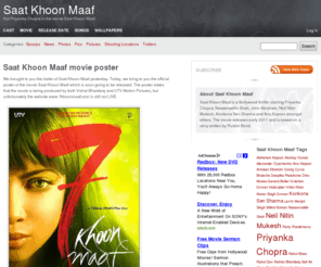 saatkhoonmaaf.info: Saat Khoon Maaf, Priyanka Chopra, Saat Khoon Maaf Movie, Songs
Saat Khoon Maaf .info brings to you gossips, news, pictures, songs, videos & wallpapers of the Priyanka Chopra movie Saat Khoon Maaf. The movie releases in 2011.