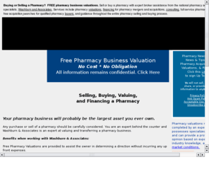 washburnandassociates.net: Selling or Buying a Pharamcy?
FREE pharmacy business valuations, buy sell pharmacy brokers