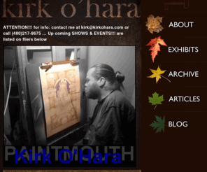 kirkohara.com: Kirk O’Hara : Mouth Painter
Kirk O'Hara is a professional artist working since 1986 at age 15. He was born with arthrogryposis and is a mouth painter. He has been featured at numerous art shows, has been written about in many publications, and has appeared on television.