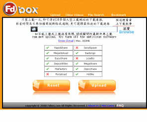 fdbox.com: Fdbox.com
Fdbox.com uploads your file to six different free file hosts. We support Rapidshare, Megaupload, Easy Share, ZShare, DepositFiles and FileFactory. 