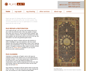 rugart.biz: Rug Cleaning | Rug Repair | Rug Restoration | Oriental Carpet Cleaning | Persian Rug Repair | Oriental Rug Repair | Silk Rug Repair | Silk Rug Restoration | Silk Rug Cleaning | Kilim Cleaning | Kilim Restoration | Kilim Repair
Expert rug cleaning, rug repair and rug restoration since 1996. New, old, antique, Persian, Turkish, Oriental, modern rugs, Kilims cleaned, repaired and restored. Based in North London, Free collection and delivery within Greater London.